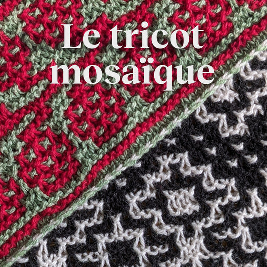 Cours de tricot mosaïque avec Alice Hammer / Samedi 25 avril 2026 de 14h à 16h30